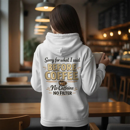 Before Coffee Hoodie – Signature Edition IMORA