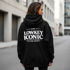 LOWKEY ICONIC – Signature Energy Hoodie IMORA